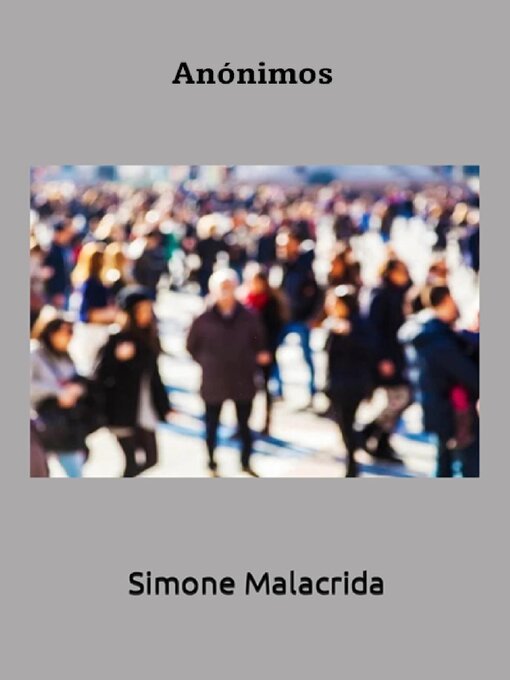 Title details for Anónimos by Simone Malacrida - Available